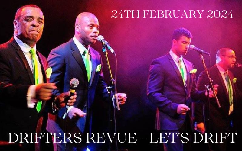 Drifters Revue Let's Drift - Tickets Only
