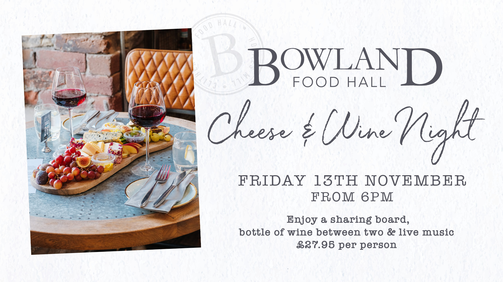 Cheese and Wine Night at Bowland Food Hall