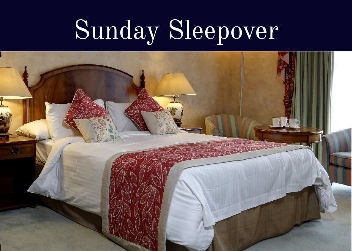 The Sunday Sleepover