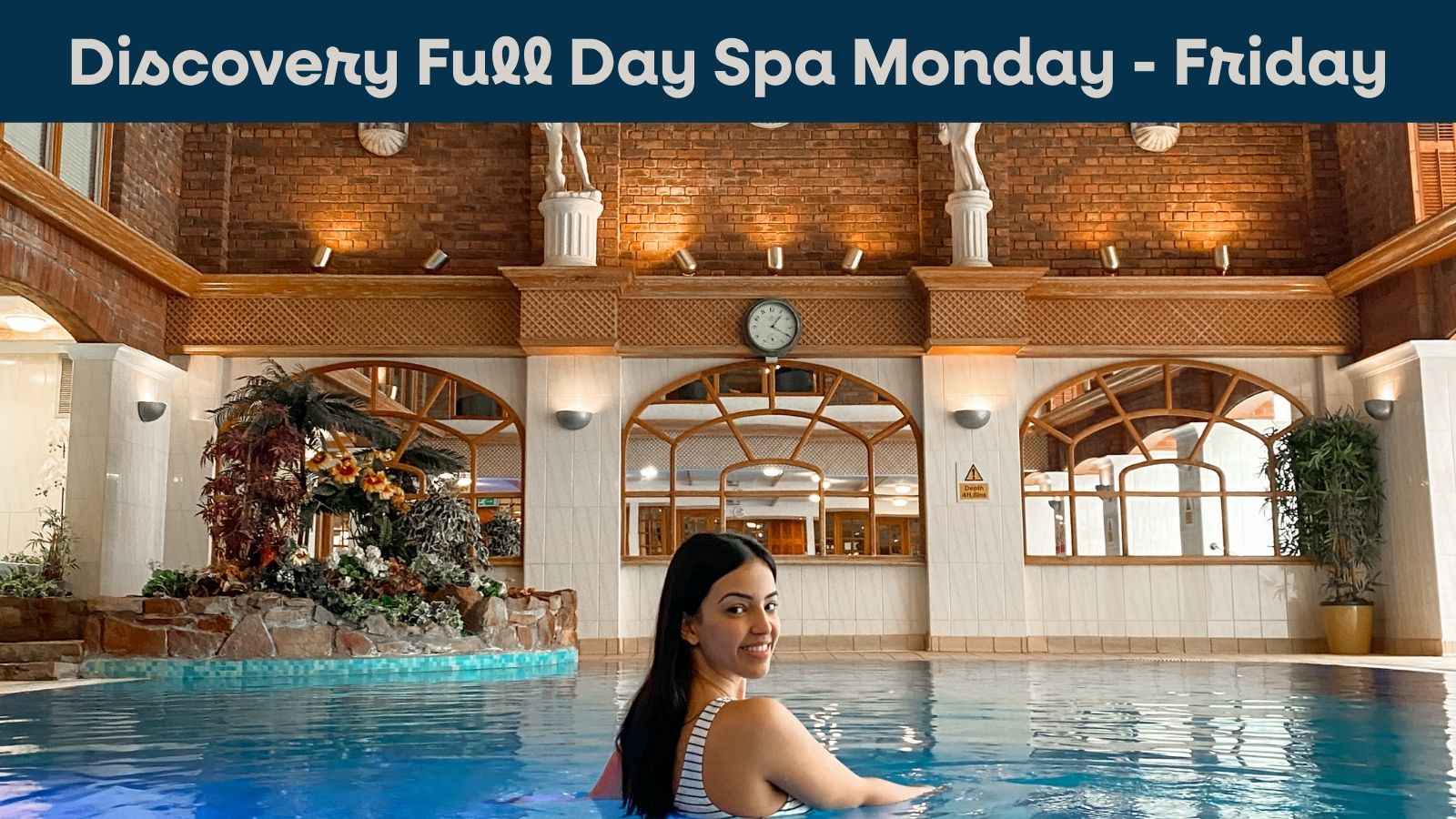 Discovery Full Day Spa Monday - Friday